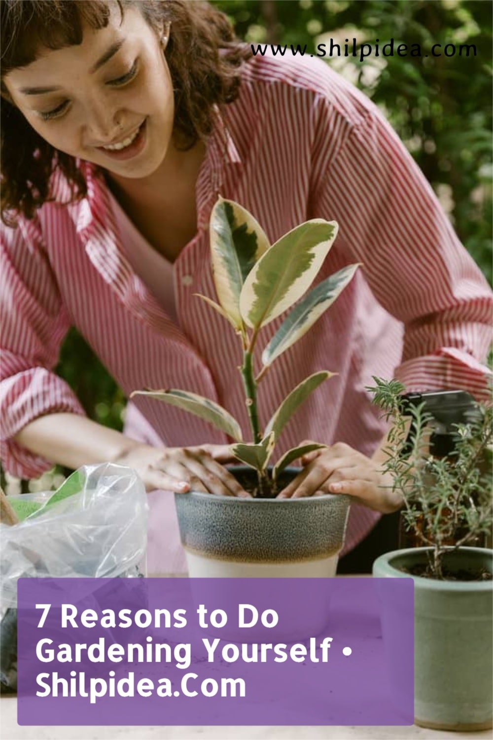 reason-to-do-gardening-yourself-shilpidea-pin