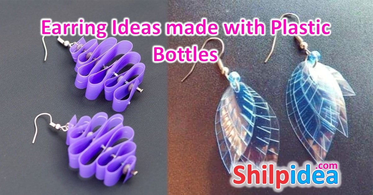 earring-ideas-with-plastic-bottles-shilpidea