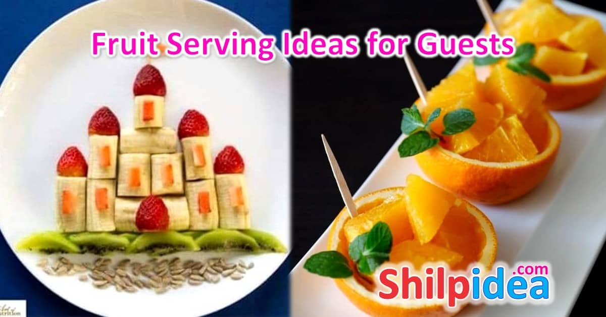 fruit-serving-ideas-or-guests-shilpidea